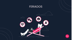 FERIADOS