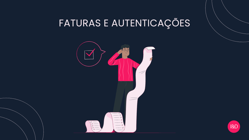 Faturas e Autenticações